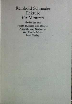 Bild des Verkufers fr Reinhold Schneider - Lektre fr Minuten: Gedanken aus seinen Bchern und Briefen. zum Verkauf von books4less (Versandantiquariat Petra Gros GmbH & Co. KG)