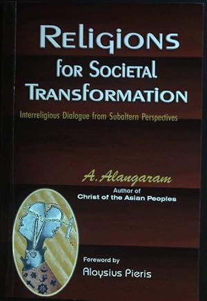 Seller image for Religions for Societal Transformation: Interreligious Dialogue from Subaltern Perpectives. for sale by books4less (Versandantiquariat Petra Gros GmbH & Co. KG)