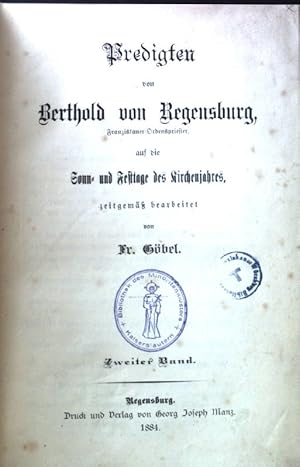 Bild des Verkufers fr Predigten von Berthold von Regensburg, Franziskaner-Ordenspriester, auf die Sonn- und Festtage des Kirchenjahres. 2. Band; zum Verkauf von books4less (Versandantiquariat Petra Gros GmbH & Co. KG)