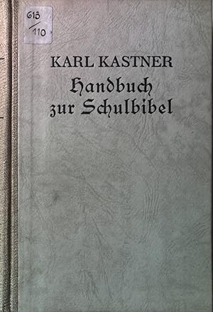 Bild des Verkufers fr Handbuch zur Schulbibel. zum Verkauf von books4less (Versandantiquariat Petra Gros GmbH & Co. KG)