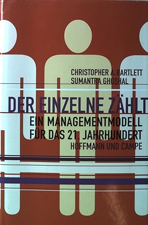 Imagen del vendedor de Der Einzelne zhlt : ein Managementmodell fr das 21. Jahrhundert. a la venta por books4less (Versandantiquariat Petra Gros GmbH & Co. KG)