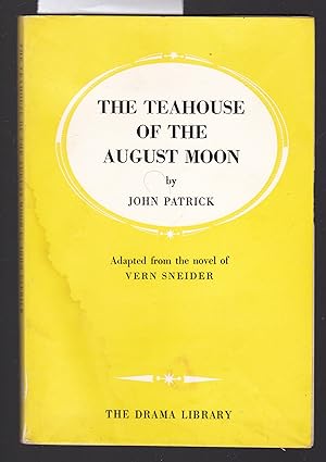 The Teahouse of the August Moon - Adapted from the Novel of Vern Sneider