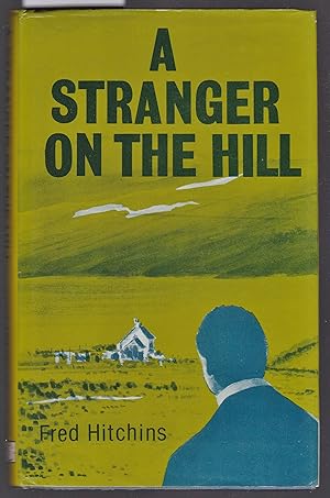 Bild des Verkufers fr A Stranger on the Hill zum Verkauf von Laura Books