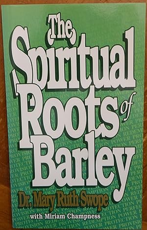 The Spiritual Roots of Barley