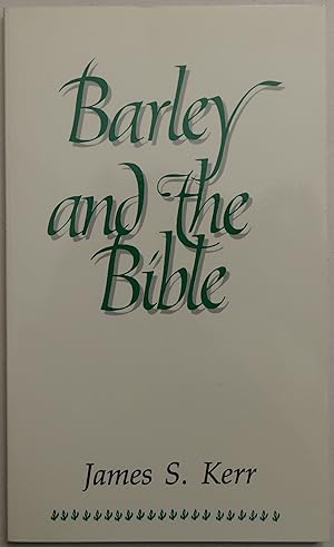 Bild des Verkufers fr Barley and the Bible zum Verkauf von Faith In Print