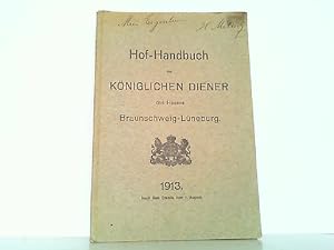 Bild des Verkufers fr Hof-Handbuch der kniglichen Diener des Hauses Braunschweig-Lneburg nach dem Stande vom 1. August 1913. zum Verkauf von Antiquariat Ehbrecht - Preis inkl. MwSt.