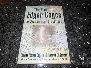 Seller image for The Work of Edgar Cayce As Seen Through His Letters for sale by Veronica's Books