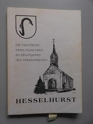 Hesselhurst Geschichte eines Hurst-Ortes im Bruchgebiet des Hanauerlandes