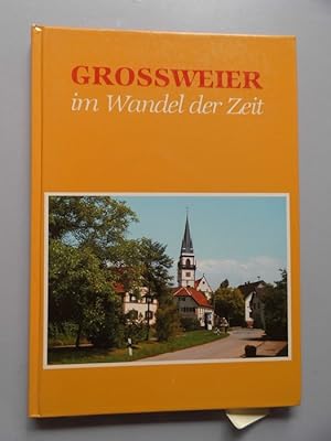 Bild des Verkufers fr Orts-Chronik von Grossweier (- Achern zum Verkauf von Versandantiquariat Harald Quicker