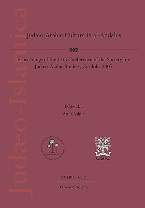 Judaeo-arabic culture in al-Andalus : 13th Conference of the Society for Judaeo-Arabic Studies, C...