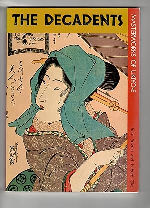 The Decadents: Masterworks of Ukiyo-E