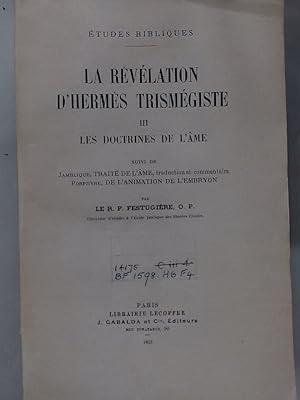 La Révélation d'Hermes Trismégiste. Volume 3: Les Doctrines de l'Âme.