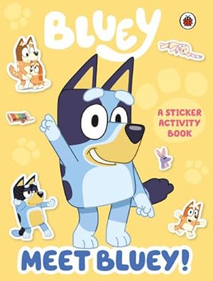 Bild des Verkufers fr Bluey: Meet Bluey! Sticker Activity Book zum Verkauf von Smartbuy