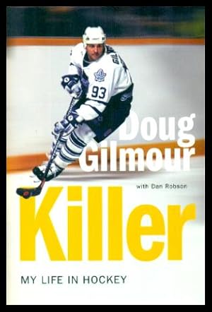 Bild des Verkufers fr KILLER - My Life in Hockey zum Verkauf von W. Fraser Sandercombe