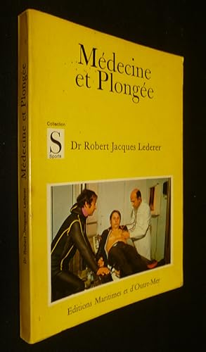 Bild des Verkufers fr Mdecine et Plonge zum Verkauf von Abraxas-libris