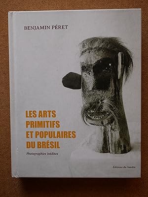 Les Arts Primitifs et Populaires du Brésil