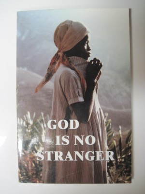 Seller image for God Is No Stranger for sale by Reflection Publications