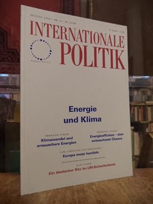 Internationale Politik, Nr. 8, August 2004: Energie und Klima, Analysen, Essays, Standpunkte, Deb...