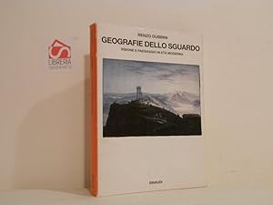 Geografie dello sguardo : visione e paesaggio in età moderna