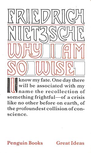 Seller image for Penguin Great Ideas: Why I Am So Wise: Friedrich Nietzsche for sale by M Godding Books Ltd