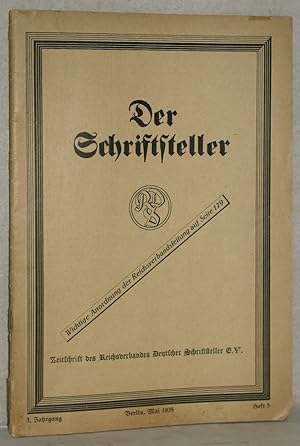 Imagen del vendedor de Der Schriftsteller. Zeitschrift des Reichsverbandes Deutscher Schriftsteller. 3. Jahrgang Heft 5. Mai 1935. a la venta por Antiquariat Reinsch