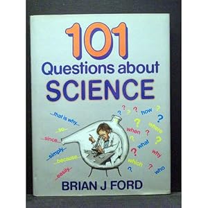 101 Questions About Science