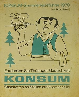 Entdecken Sie Thüringer Gastlichkeit. Konsum Gaststätten an Stellen erholsamer Stille.,