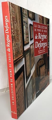 Seller image for La collection de point de croix de Rgine Deforges for sale by Librairie Thot