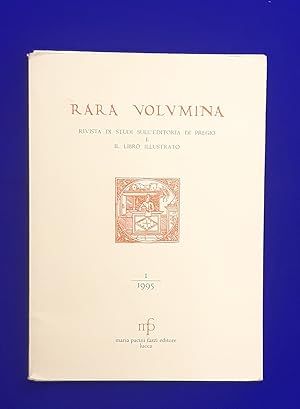 Rara Volumina Rivista di Studi sull'editoria di Pregio e Il Libro Illustrato. Numero I. 1995.