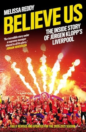 Seller image for Believe Us : The Inside Story of Jrgen Klopp?s Liverpool for sale by GreatBookPrices