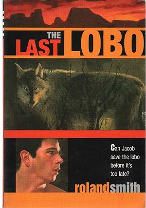 Seller image for THE LAST LOBO for sale by The Avocado Pit