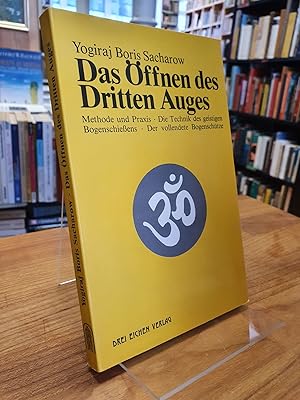 Image du vendeur pour Das ffnen des dritten Auges - Methode und Praxis, mis en vente par Antiquariat Orban & Streu GbR