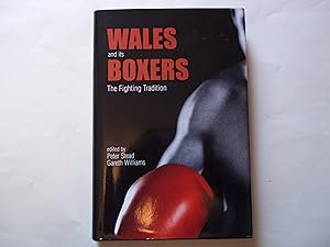 Immagine del venditore per Wales and Its Boxers: The Fighting Tradition venduto da Carmarthenshire Rare Books