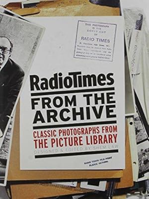 Seller image for Radio Times from the Archive: Classic Photographs from the Picture Library (Radio Archives) for sale by WeBuyBooks