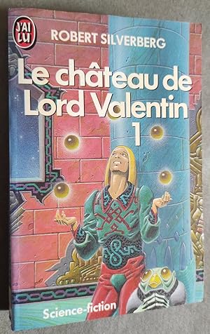 Imagen del vendedor de Le Chteau de Lord Valentin. Tomes 1-2 (complet). a la venta por Librairie Pique-Puces