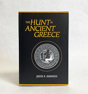 Imagen del vendedor de The Hunt in Ancient Greece a la venta por Exquisite Corpse Booksellers