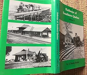 RAILWAYS of SOUTHERRN QUEBEC, VOL II