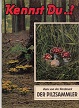Kennst Du.? Der Pilzsammler. Naturkundliche Taschenbücher.
