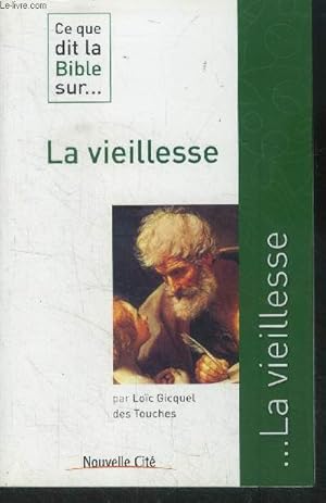 Image du vendeur pour La vieillesse mis en vente par Le-Livre