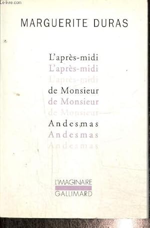 Bild des Verkufers fr L'aprs-midi de Monsieur Andesmas (Collection "L'imaginaire") zum Verkauf von Le-Livre