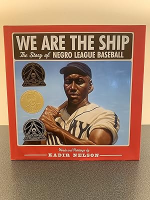 Image du vendeur pour We Are The Ship: The Story of Negro League Baseball mis en vente par Vero Beach Books