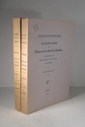 Inventaire de pièces sur la côte de Labrador conservées aux Archives de la Province de Québec. 2 ...