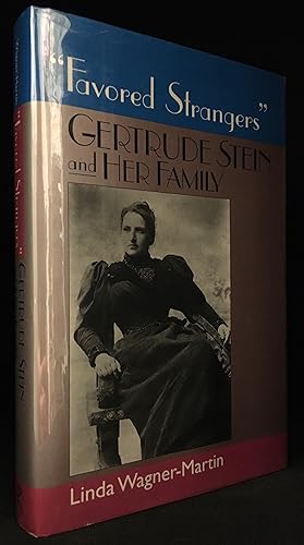 Seller image for Favored Strangers"; Gertrude Stein and Her Family for sale by Burton Lysecki Books, ABAC/ILAB