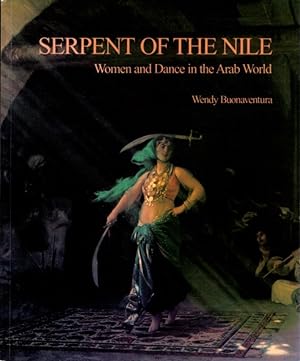 Seller image for SERPENT OF THE NILE: Women and Dance in the Arab World for sale by By The Way Books