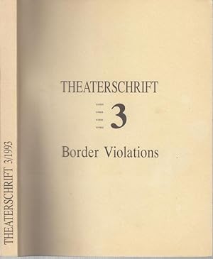 Image du vendeur pour Theaterschrift Nr. 3: Grenzverletzungen / Border Violations / Violations de frontires / Grensschendingen. mis en vente par Antiquariat Carl Wegner