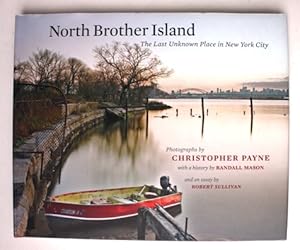 Image du vendeur pour North Brother Island. The Last Unknown Place in the New York City mis en vente par Vortex Books
