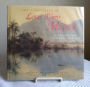 Bild des Verkufers fr The Landscapes of Louis Remy Mignot: A Southern Painter Abroad zum Verkauf von Structure, Verses, Agency  Books