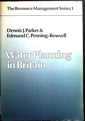 Imagen del vendedor de Water Planning in Britain The Resource Management Series,1. a la venta por books4less (Versandantiquariat Petra Gros GmbH & Co. KG)