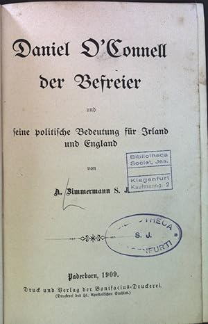 Bild des Verkufers fr Daniel O'Connell der Befreier und seine politische Bedeutung fr Irland und England. zum Verkauf von books4less (Versandantiquariat Petra Gros GmbH & Co. KG)