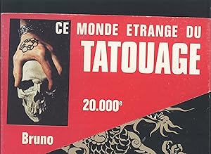 Seller image for Tatous, Qui tes-Vous? Ce Monde trange du Tatouage for sale by Masalai Press